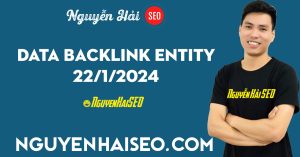 Nguyễn Hải SEO tặng danh sách backlink Entity, Profile, Social hôm nay 22/1/2024