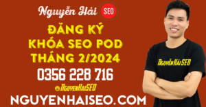 khóa học SEO POD tháng 2/2024